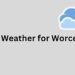 BBC Weather for Worcester