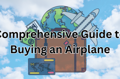 Comprehensive Guide to Buying an Airplane