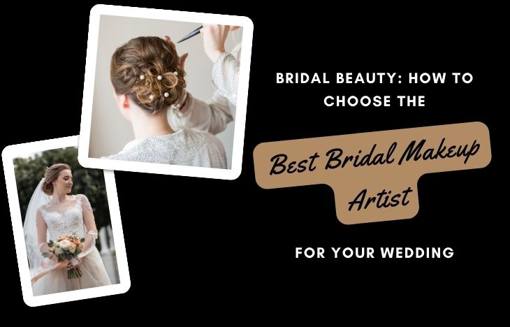 Bridal-Beauty-How-to-Choose-the-best-bridal-makeup-artist-for-Your-Wedding