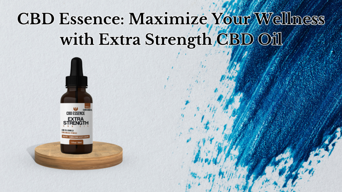 Extra Strength CBD Oil