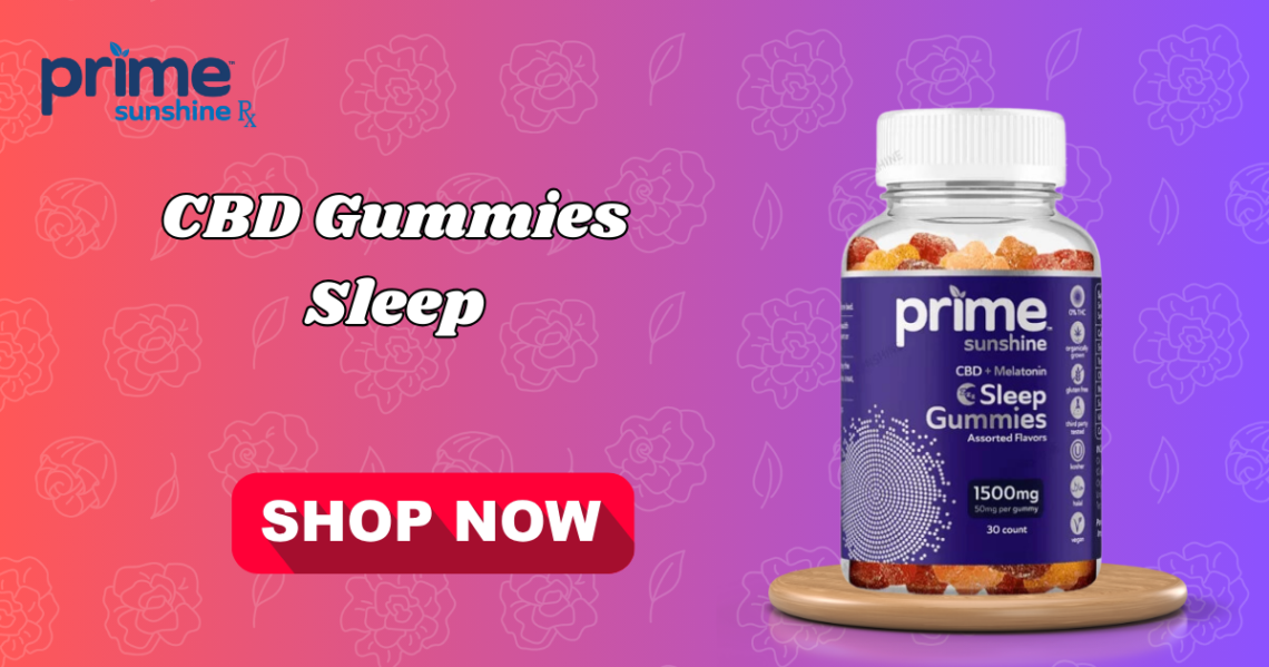 CBD Gummies Sleep