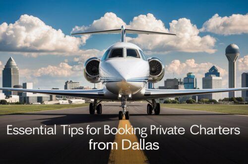 Essential Tips for Booking Private Jet Charters from Dallas