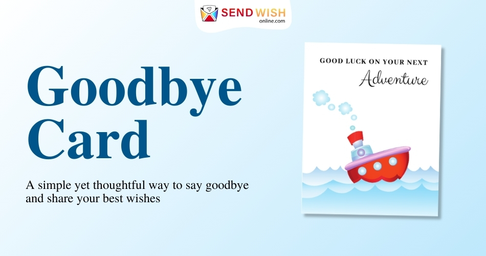 Goodbye Card