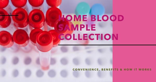 Home Blood Sample Collection