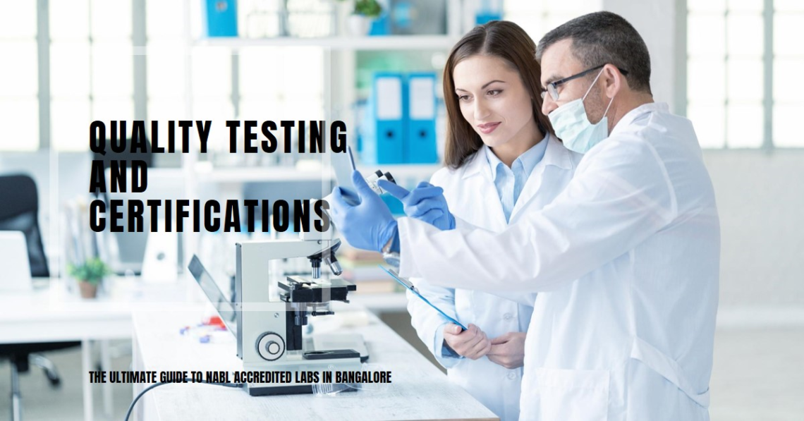 NABL Accredited Labs in Bangalore