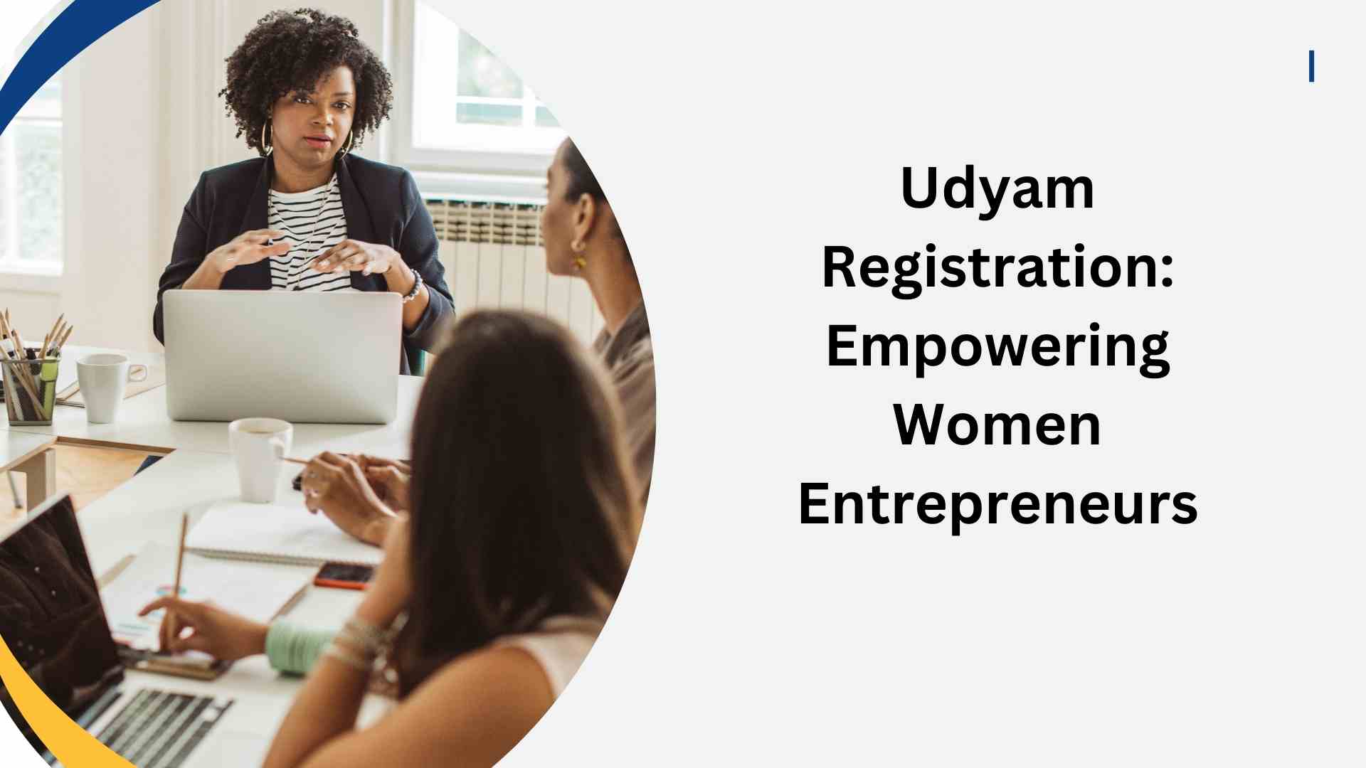 Udyam Registration Empowering Women Entrepreneurs