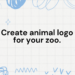 Create animal logo for your zoo.