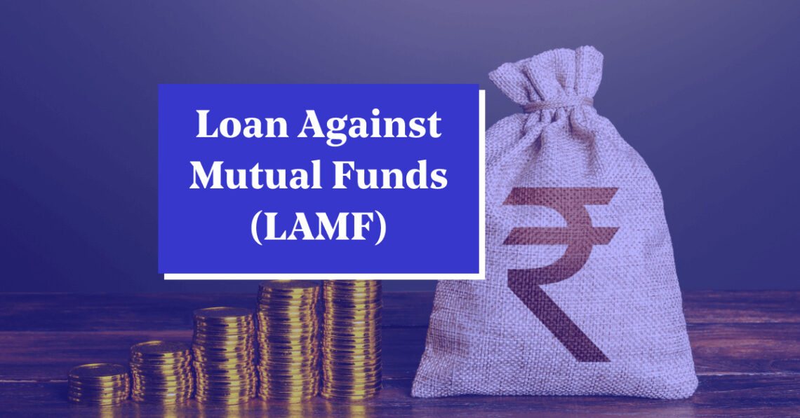 Loans Against Mutual Funds